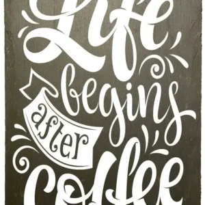 Life Begins After Coffee