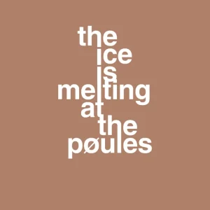 plakat: ice is melting at pøules - cider spice 60