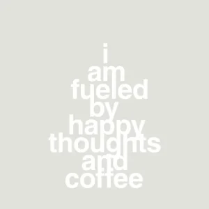 Cold Brew plakat: i am fueled happy thoughts and coffee - painters white 60