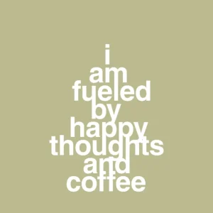 French Press plakat: i am fueled happy thoughts and coffee - back to nature 60
