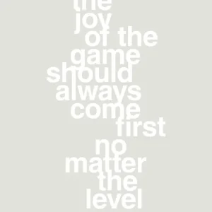 plakat: joy game should always come first no matter level - painters white 60