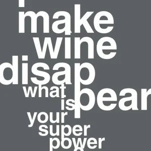 plakat: i make wine disappear what is your super power - graphic charcoal Red & White Wine 60